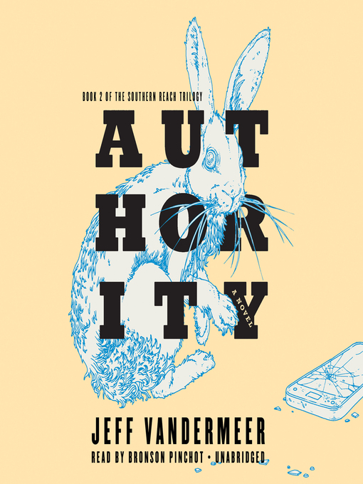 Title details for Authority by Jeff VanderMeer - Available